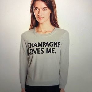 Chaser Champagne loves me sweatshirt